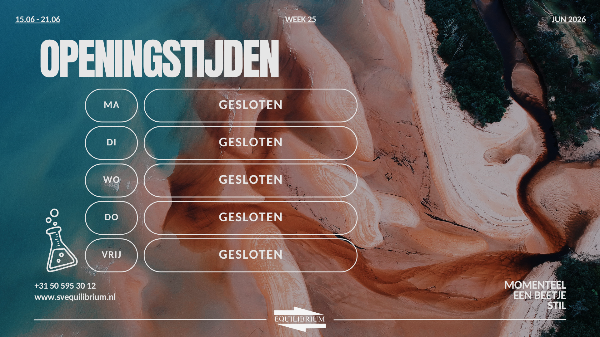 Openingstijden / Office hours w25