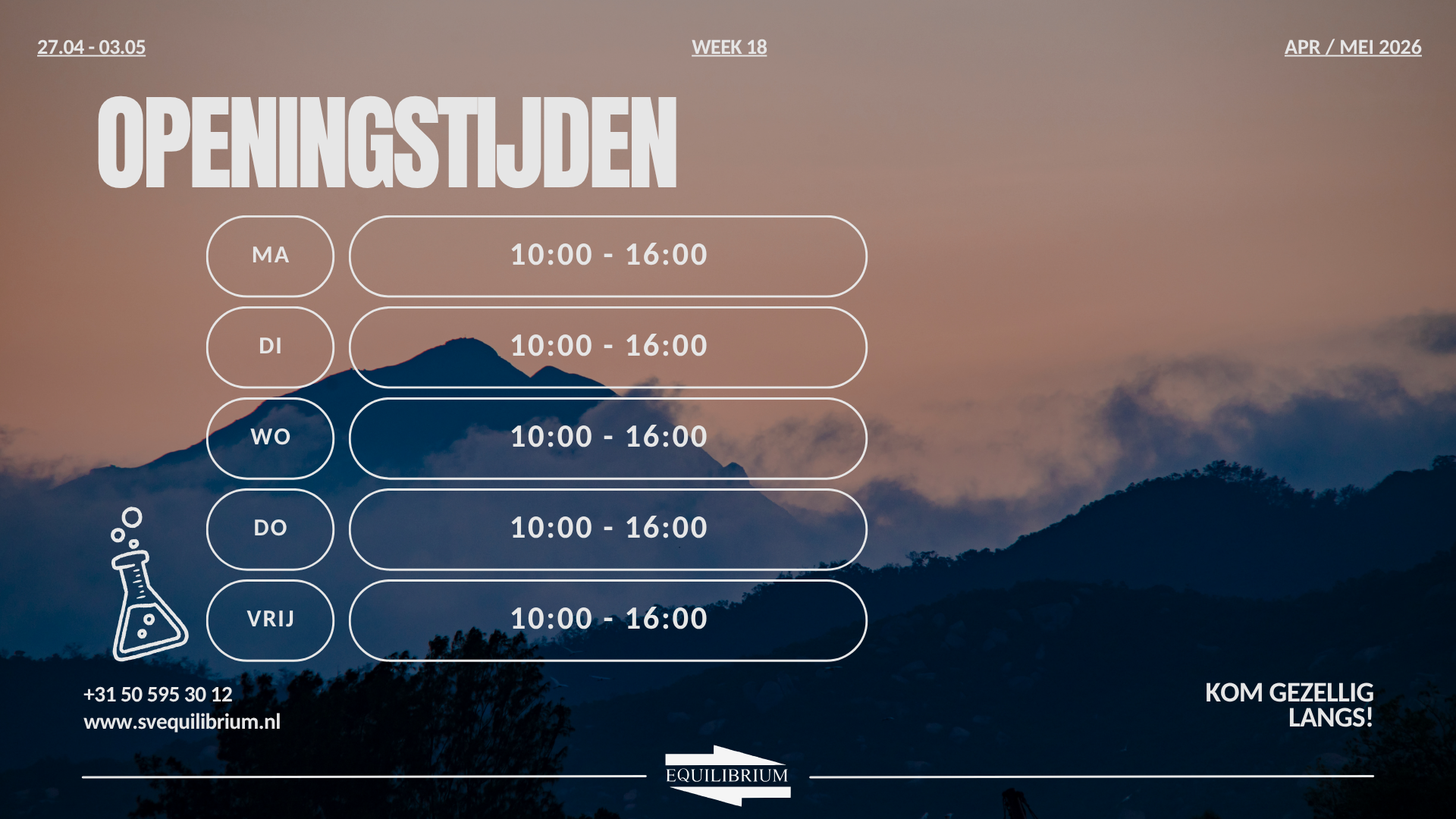 Openingstijden / Office hours w18